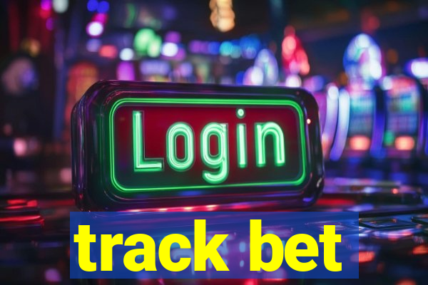 track bet