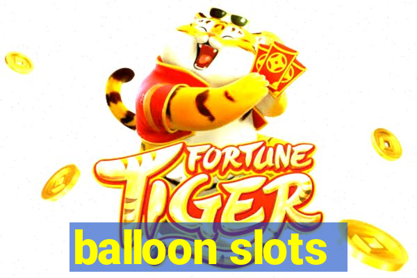 balloon slots