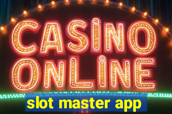 slot master app