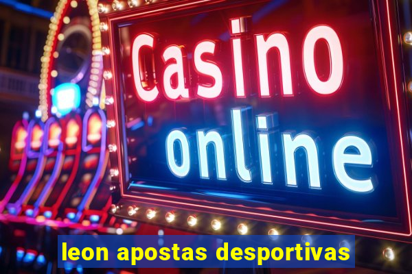 leon apostas desportivas