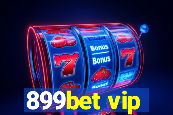 899bet vip