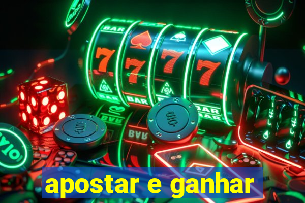 apostar e ganhar