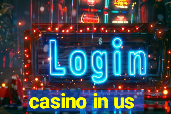 casino in us