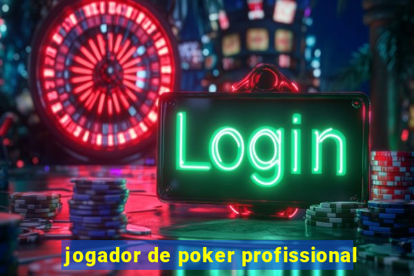 jogador de poker profissional