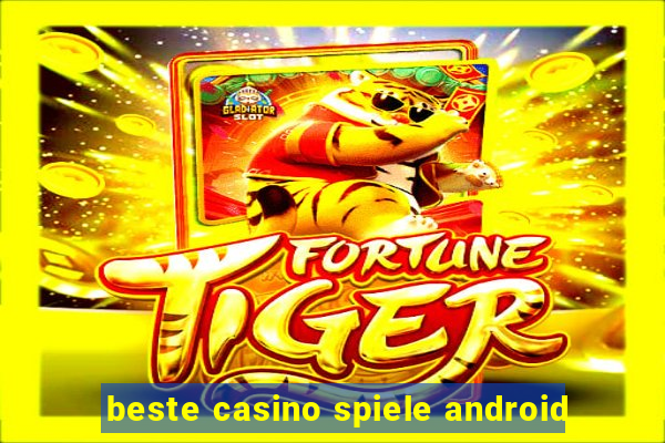 beste casino spiele android