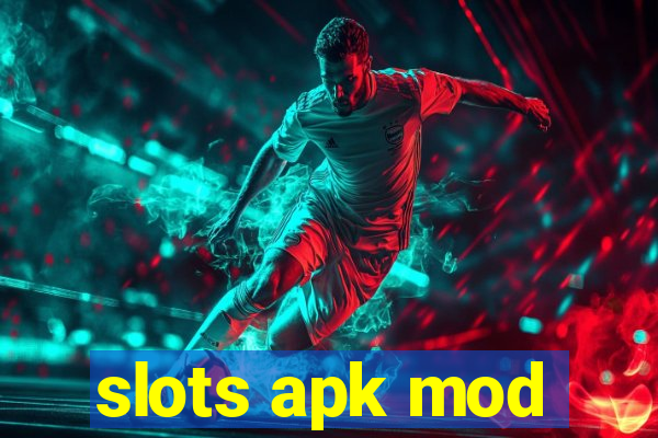 slots apk mod