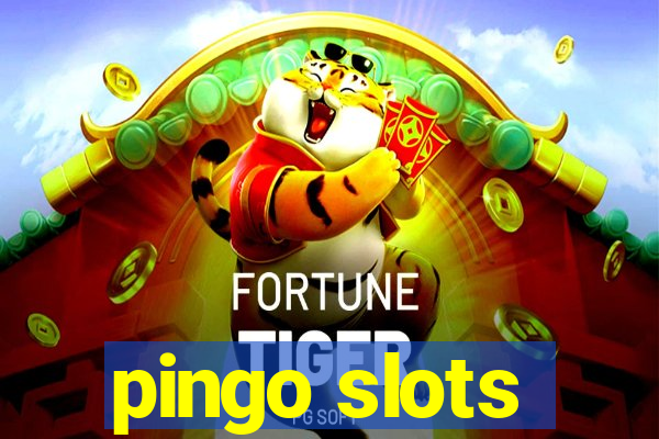 pingo slots