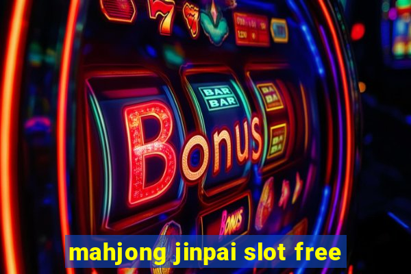 mahjong jinpai slot free