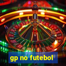 gp no futebol