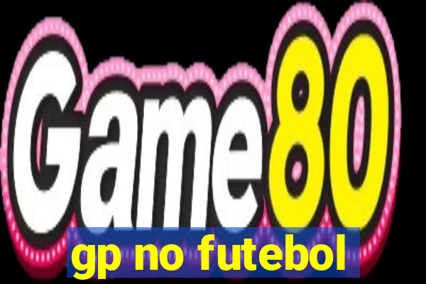 gp no futebol