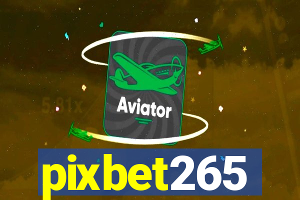 pixbet265