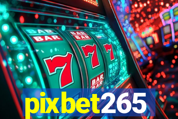 pixbet265