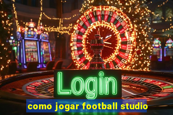 como jogar football studio