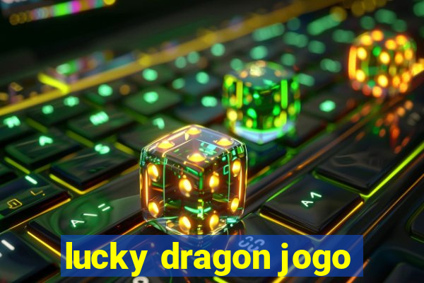 lucky dragon jogo