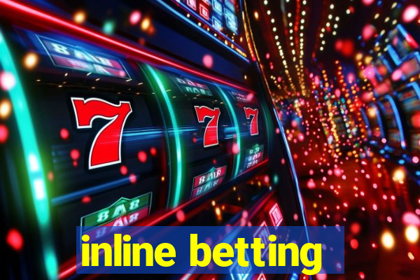 inline betting