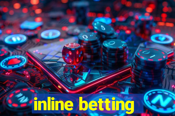 inline betting