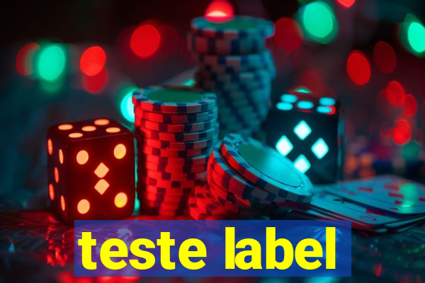 teste label