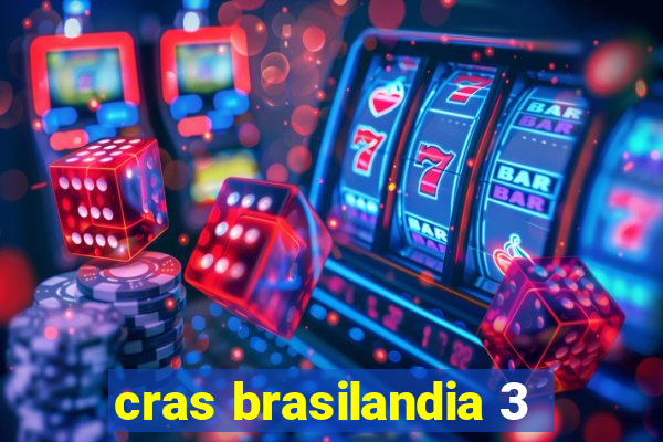 cras brasilandia 3