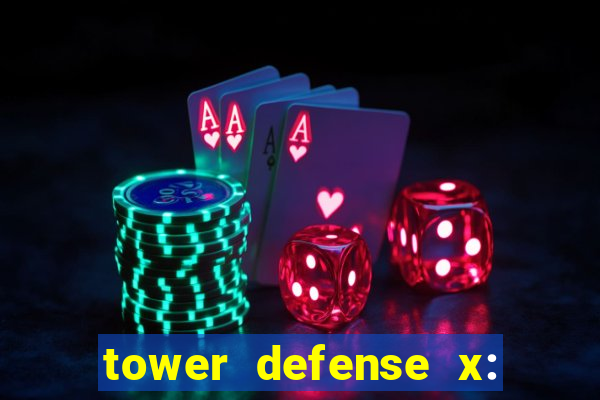 tower defense x: beta codes