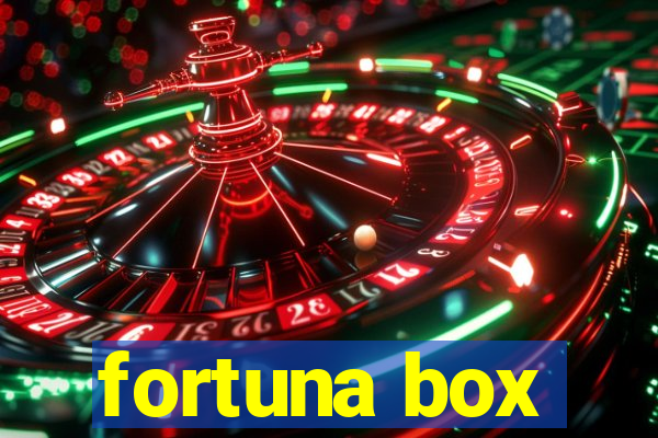 fortuna box