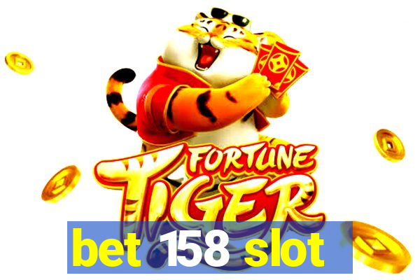 bet 158 slot