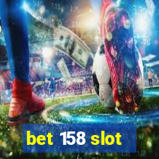 bet 158 slot