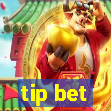 tip bet