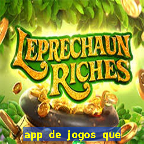 app de jogos que da dinheiro