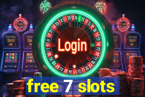 free 7 slots