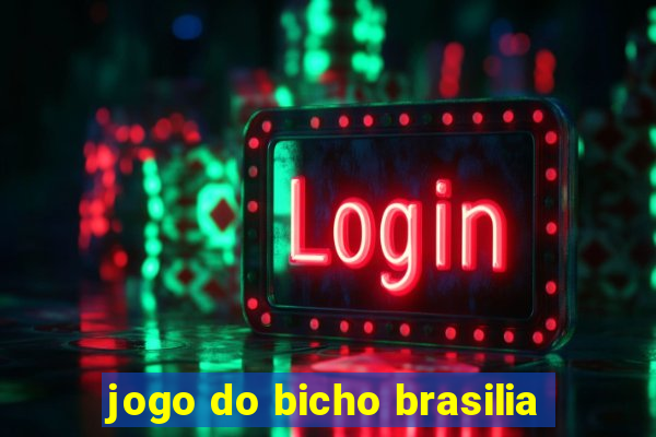 jogo do bicho brasilia