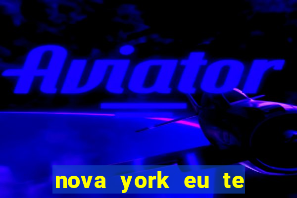 nova york eu te amo filme completo dublado