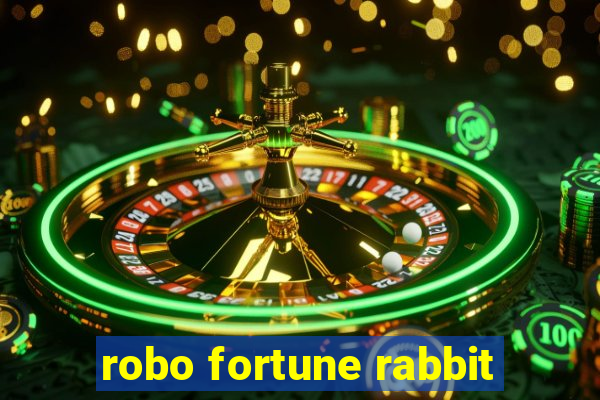 robo fortune rabbit