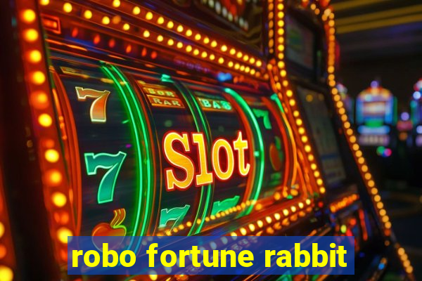 robo fortune rabbit