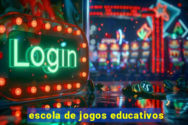 escola de jogos educativos