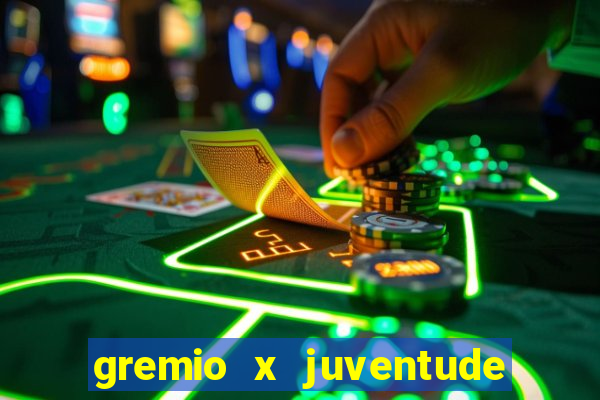 gremio x juventude futebol play hd