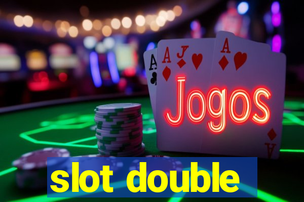 slot double