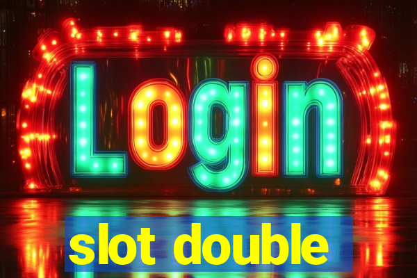 slot double