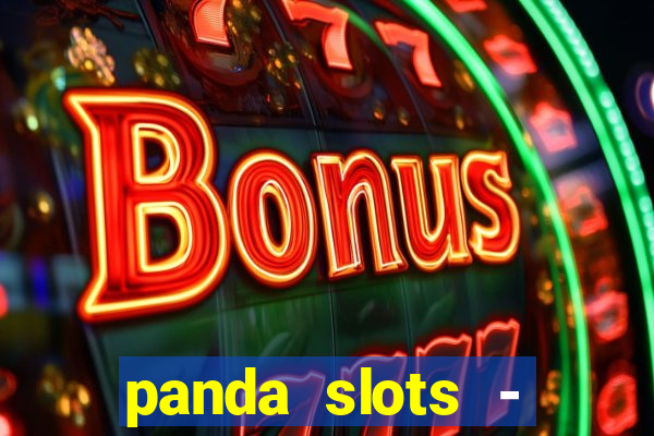 panda slots - vegas casino 777