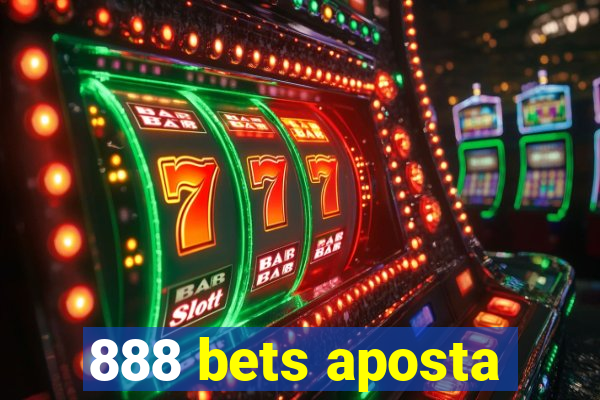 888 bets aposta