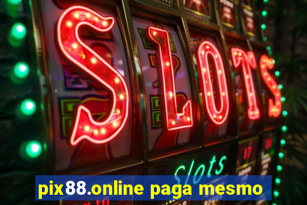 pix88.online paga mesmo