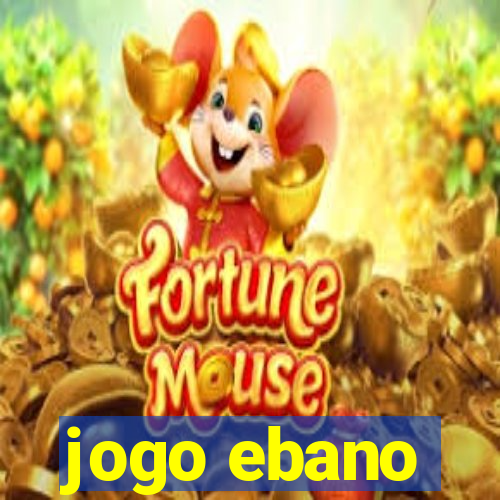 jogo ebano