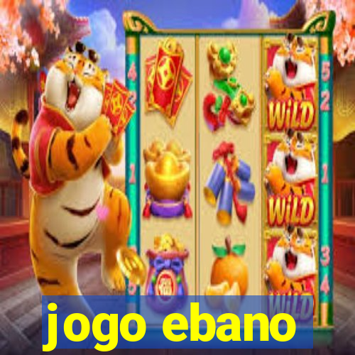 jogo ebano