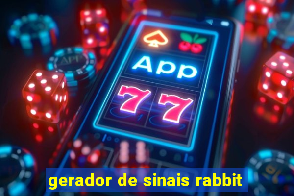 gerador de sinais rabbit