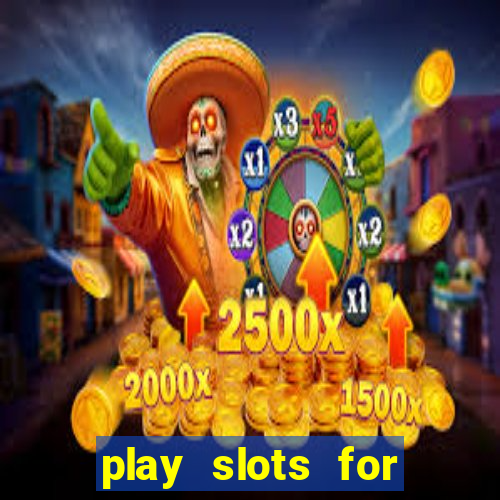 play slots for free no download