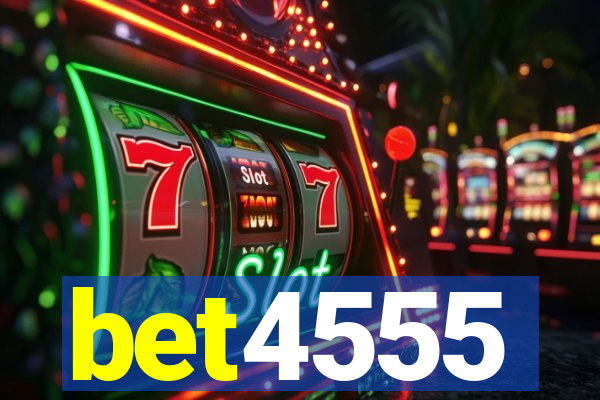 bet4555