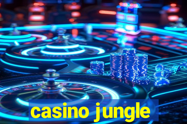 casino jungle