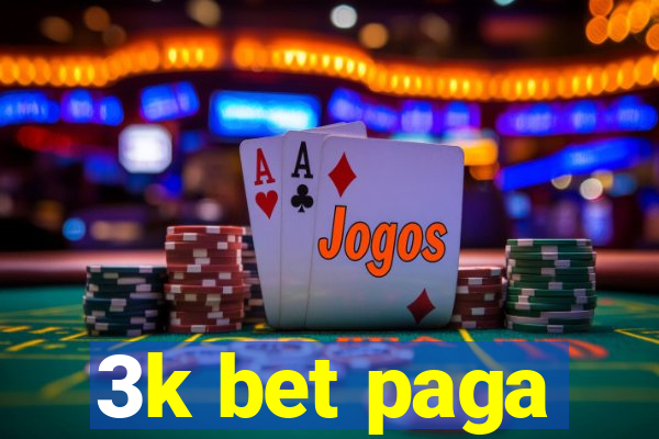 3k bet paga