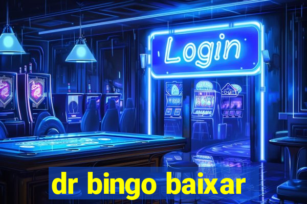 dr bingo baixar