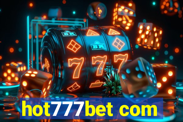 hot777bet com