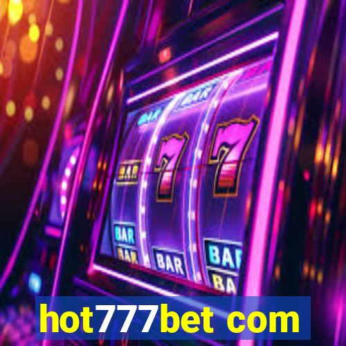 hot777bet com